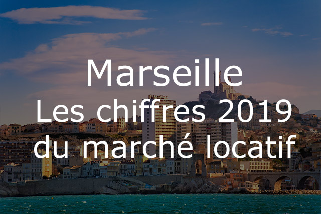Marché locatif Marseille 2019